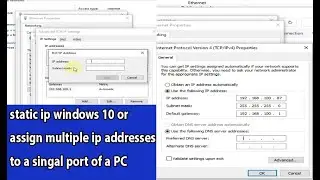 Static ip || manual ip settings windows 10 or assign multiple ip addresses to a singal port of a pc