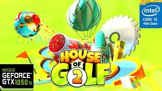 House of Golf 2 Gameplay Gtx 1050 Ti i5 4590 Settings
