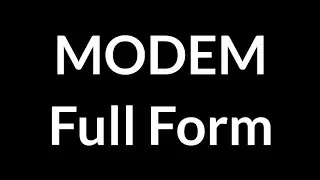 MODEM || Full Form || MODEM || Full Form || MODEM Meaning