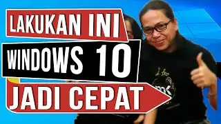 60 DETIK TIPS DAN TRICK KOMPUTER, MEMPERCEPAT WINDOWS 10 