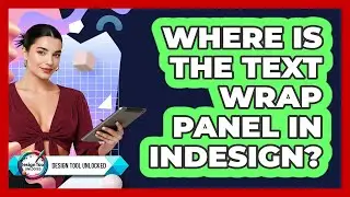 Where Is The Text Wrap Panel In InDesign?
