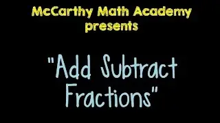 🎵Add/Subtract Fractions Song🎵 (4th and 5th Grade)
