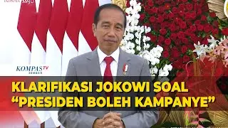 Tunjukkan UU Terkait, Jokowi Klarifikasi Ucapan Presiden Boleh Kampanye-Memihak