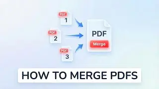 How To Merge PDF Files Into One FREE (2026)