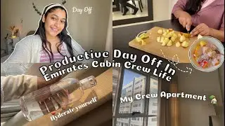 Emirates Cabin Crew Productive Day Off✨🤍My Crew Apartment✨Vlog