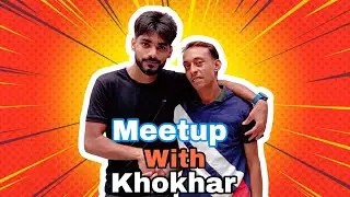 Today Meetup With Khokhar Brand