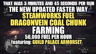 NEW UPDATED WAY TO FARM STEAMWORKS FUEL DRAGONVEIN COAL CHUNK | GUILD PALACE ARMORSET | MHW ICEBORNE