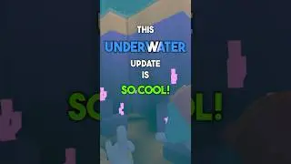 Underwater update is SICK!