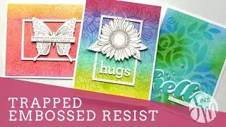 Trapped Embossed Resist