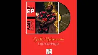 Geku Raramani - Saii Kay ft Nc Nhaytz [NcProd@KSP]