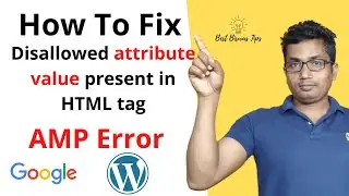 How to Fix Disallowed attribute or attribute value present in HTML tag Error