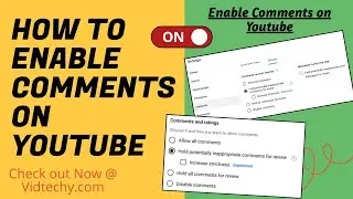 how to enable comments on youtube