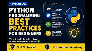 Python Programming Best Practices for Beginners | Learn Python in 5 Minutes | STEM Toolkit