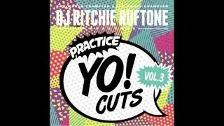 Dj ritchie Ruftone Practice YO Cuts vol 3 -  Freestle scratch