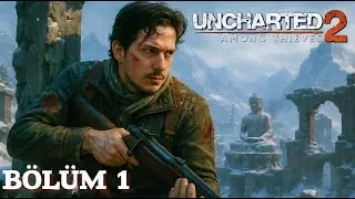 YİNE BELANIN ORTASINDA! | UNCHARTED 2: AMONG THIEVES | Bölüm 1 - Canlı Yayın 🔴