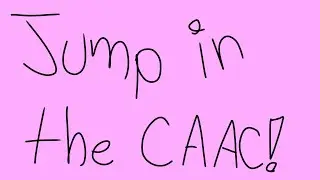 Jump in the CAAC// meme