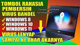 MEMBERSIHKAN VIRUS WINDOWS 10 HAPUS VIRUS WINDOWS 7