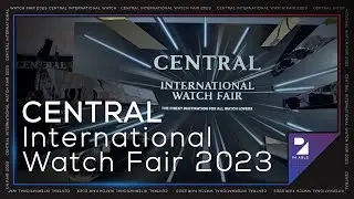 Central International Watch Fair 2023