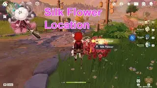 Silk Flower Location - Genshin Impact