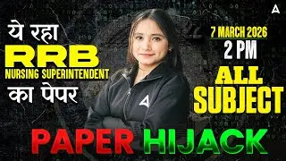 RRB Nursing Superintendent 2025 | RRB Nursing Exam Paper | All Subjects Revision Class 