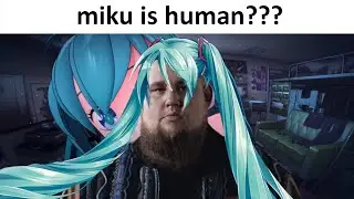 miku is only human after all?