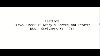 1752. Check if Array Is Sorted and Rotated | Leetcode-DSA | C++