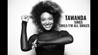 Tawanda - Smile/I'm All Smiles (Official Music Video)