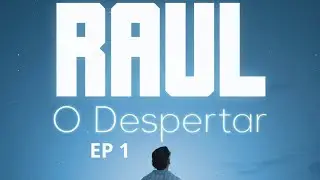 RAUL -  O DESPERTAR (EP 1 -  NÃO SOU DE ME ENTREGAR)