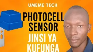 Jinsi ya Kufunga Photocell Sensor kwa Ufanisi | @umemetech | UMEME TECH