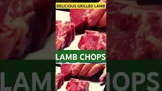#HOW TO GRILL DELICIOUS LAMB CHOPS  #grill #lambchops #Lamb