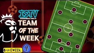 English Premer League TEAM OF THE WEEK | GAMEWEEK  9