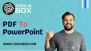 How To Convert PDF To PowerPoint | WWW.TOOLSBOX.COM