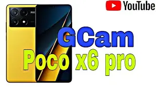 Como baixar Gcan no Poco x6 pro