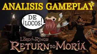 RETURN TO MORIA - TIENE BUENA PINTA - ANALISIS del NUEVO GAMEPLAY TRAILER