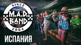 M.A.D. BAND - SPAIN (LIVE) | Fish Fabrique Nouvelle (St. Petersburg) | SKA - PUNK
