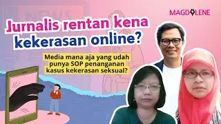 Kerentanan Jurnalis Perempuan 4.0: Dapat Pelecehan di Dunia Maya, Sejauh Mana Dilindungi Media?