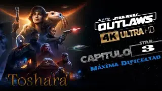 GAMEPLAY (STAR WARS OUTLAWS) (CAP:3)(MAXIMA DIFICULTAD)(4K HDR 60FP)