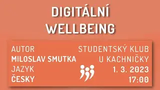 Zvané přednášky: Digitální wellbeing