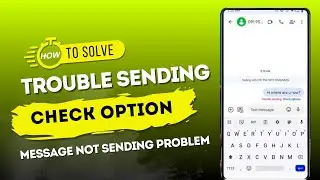 Solved Message Not Sending Problem | Trouble Sending Check Option Problem Messages 2024