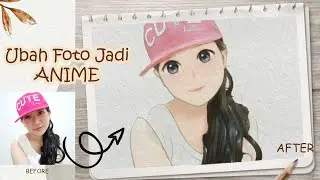 CARA EDIT FOTO JADI ANIME DI ANDROID - HOW TO MAKE ANIME PHOTO