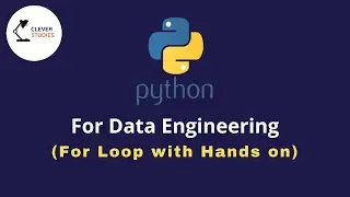 Python for Beginners | 10. For Loop with Hands on | Data Engineering
