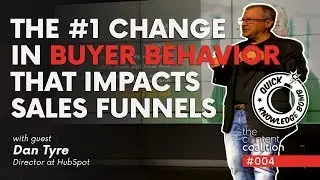The #1 Change In Buyer Behavior That Impacts Sales | Dan Tyre