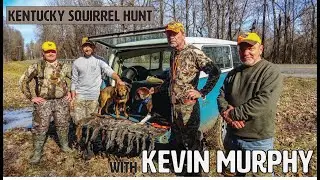 HUNTING SQUIRRELS WITH KEVIN MURPHY