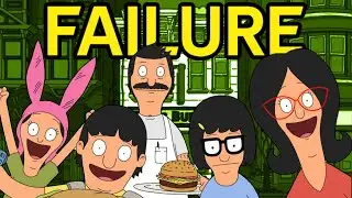 Bob's Burgers & Failure