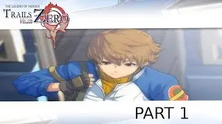 New Detective on the Block! - Let's Play Legend of Heroes Trails in Zero Part 1