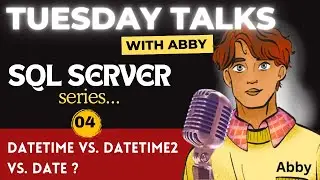 DateTime Vs. DateTime2 Vs. Date in SQL Server | SQL Server Interview Question | 