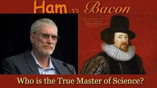 Francis Bacon vs Ken Ham