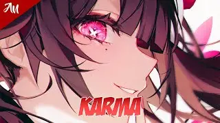 Nightcore - Karma (Lyrics)