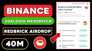 Binance Wallet & Redbrick $300,000 BRIC Token Airdrop Campaign 😱 Binance Web3 Airdrop 💸