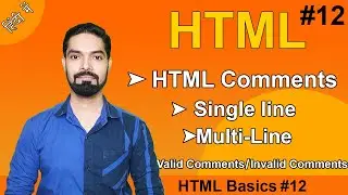 HTML Comments in Hindi | Single Line, Multi-Line HTML Comments | Hindi | 